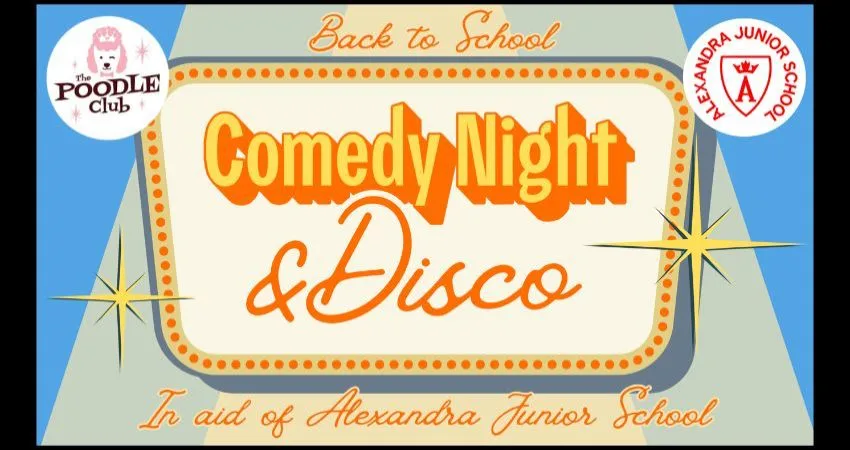 Back to School Comedy Night & Disco at The Poodle Club