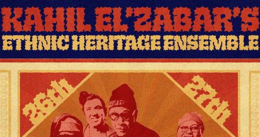 Kahil El'Zabar's Ethnic Heritage Ensemble at 100 Club