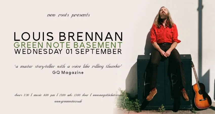 New Roots presents Louis Brennan at The Basement at Green Note