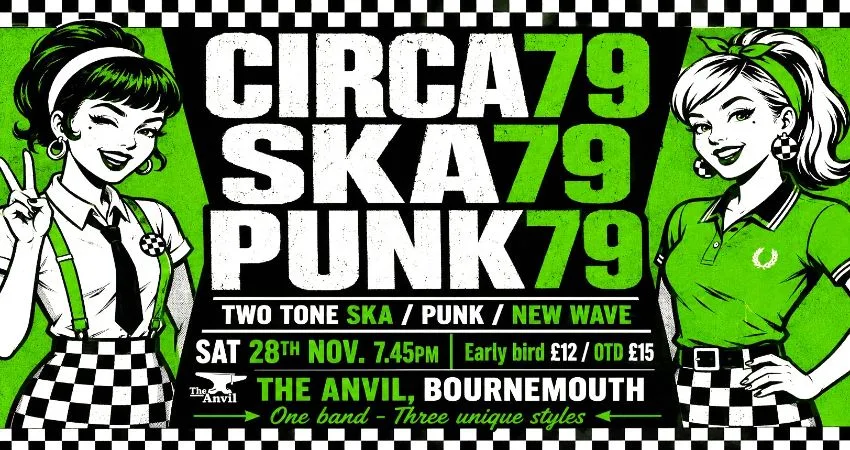 SKA79 + PUNK79 + CIRCA79 Live @ The Anvil, Bournemouth. TWO TONE SKA, NEW WAVE & PUNK at Anvil Rockbar