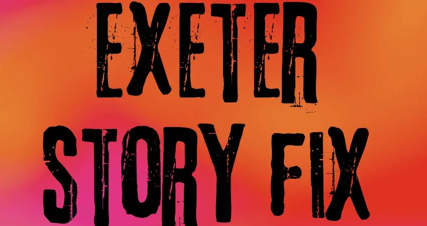 Story Fix Exeter
