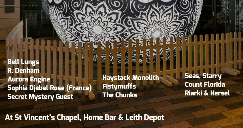 Fuzz Bat Gigs Ten Year Anniversary Weekender at St Vincent's Chapel, EDINBURGH: Home Bar, EDINBURGH: Leith Depot