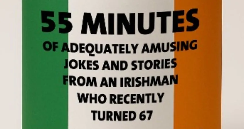 JESTERS: 55 minutes of adequately amusing jokes and stories from an Irishman who recently turned 67 at Cosy Club