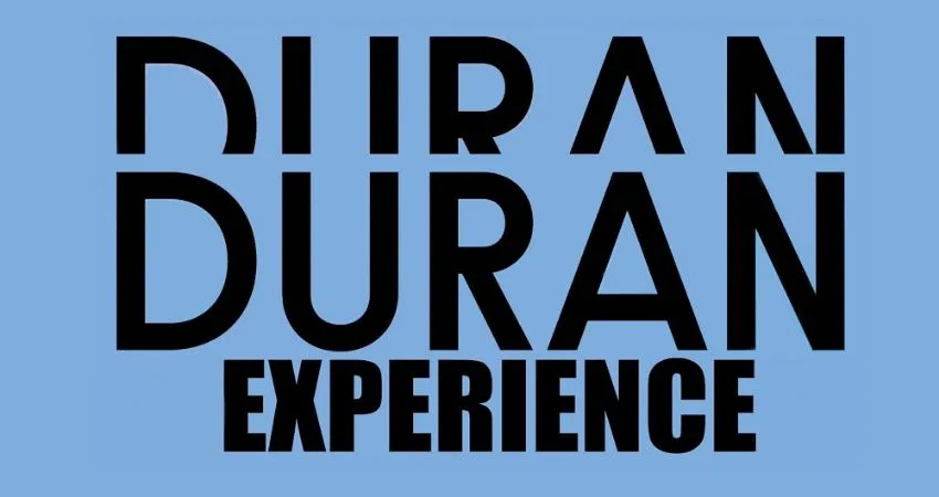 The Duran Duran Experience