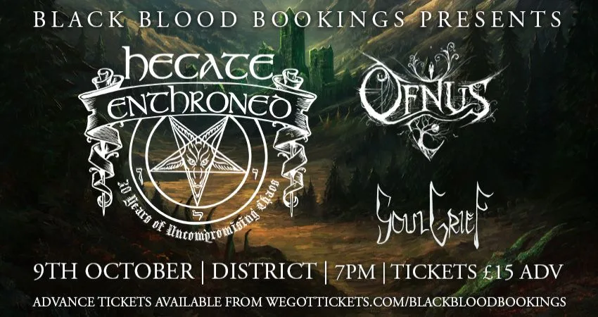Hecate Enthroned, Ofnus & SoulGrief @ District 09/10/26 at District