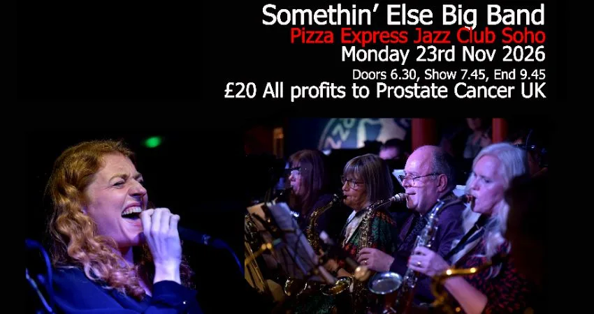 Somethin' Else @ Pizza Express Jazz Club Soho '26