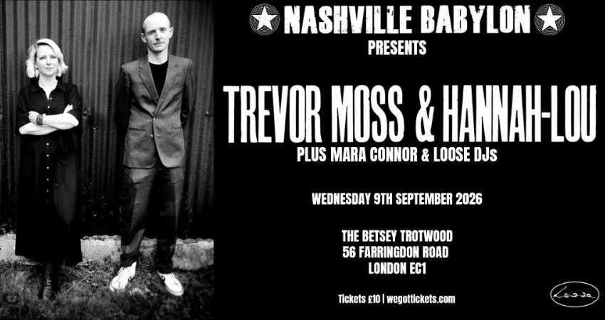 Nashville Babylon Presents Trevor Moss & Hannah Lou