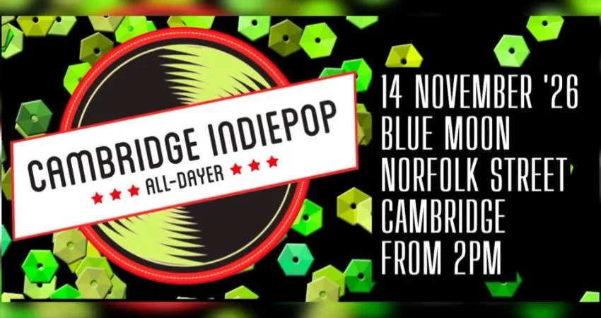 Cambridge Indiepop All-Dayer 2026
