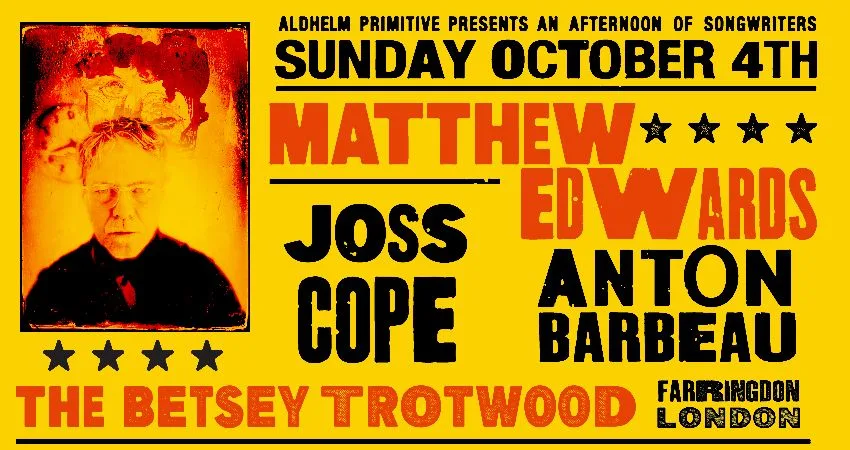 Matthew Edwards, Joss Cope and Anton Barbeau at The Betsey Trotwood
