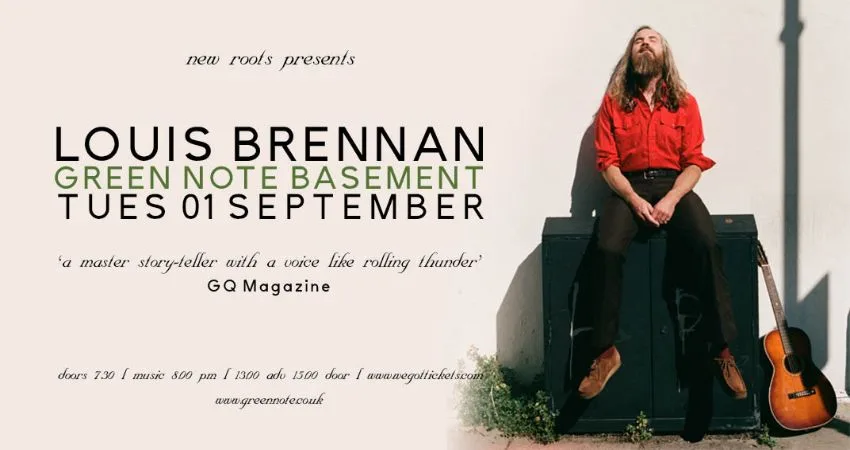 New Roots presents Louis Brennan at The Basement at Green Note
