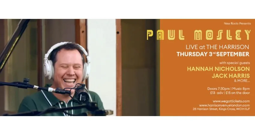 Paul Mosley & Friends at The Harrison