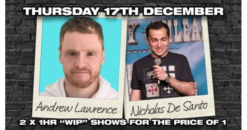 Andrew Lawrence & Nicholas De Santo Stand Up Comedy in Southampton at The Attic Southampton