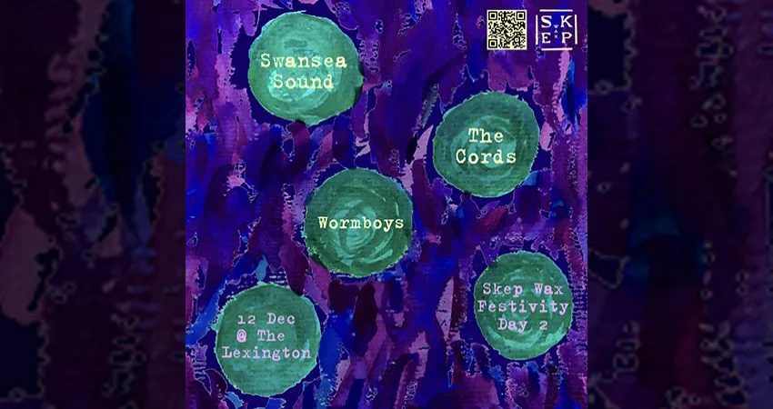 Skep Wax Festivity #2: THE CORDS, SWANSEA SOUND, WORMBOYS at The Lexington