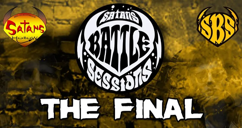 THE FINAL - SATANS BATTLE SESSIONS 2026