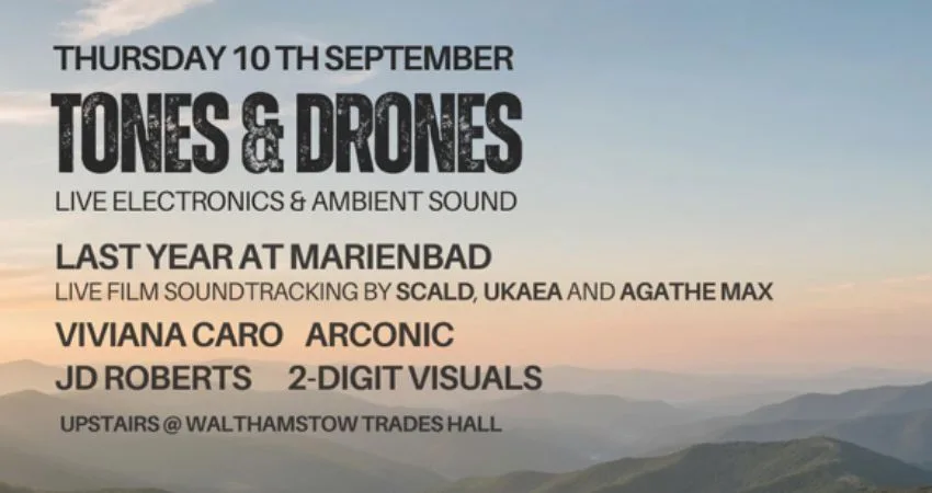 Tones & Drones at Walthamstow Trades Hall