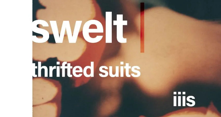 Workshop Café Presents. - iiis - Thrifted Suits - Swelt - at Workshop Cafe