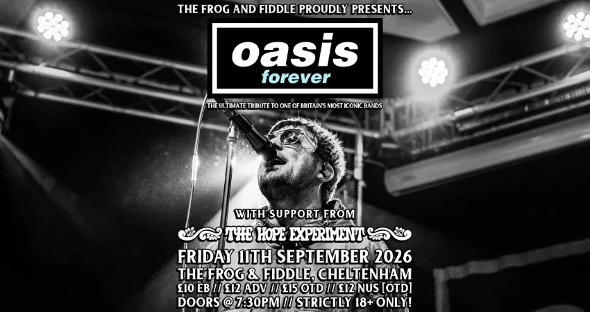 OASIS FOREVER // SUPPORT TO BE ANNOUNCED! at The Frog and Fiddle