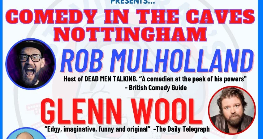 Nottingham: Comedy in the Caves: Friday October 9th at Whistle and Flute
