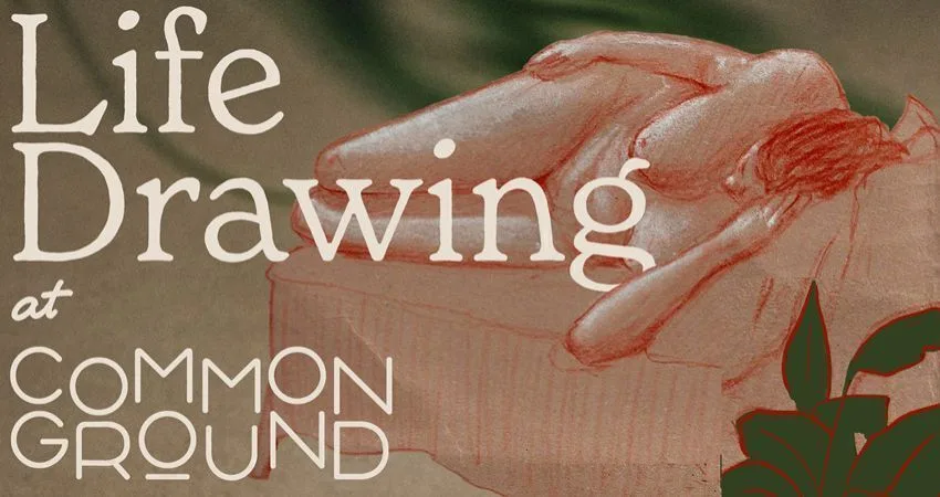 Common Ground Oxford Life Drawing at Common Ground