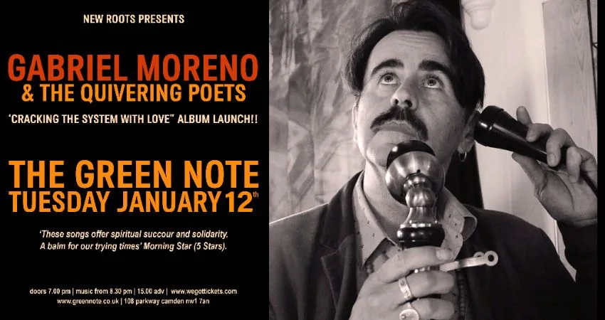 New Roots Presents: Gabriel Moreno & The Quivering Poets Album Launch