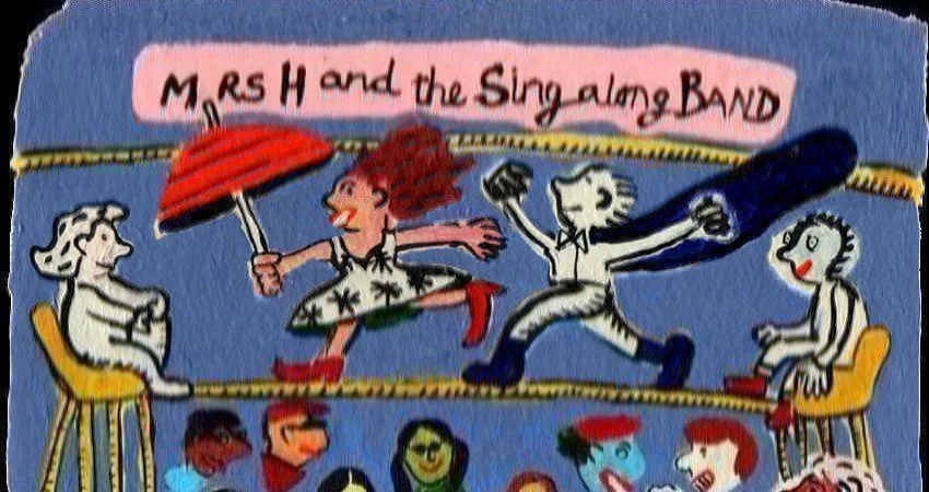 MRS H AND THE SING-ALONG BAND at Walthamstow Trades Hall