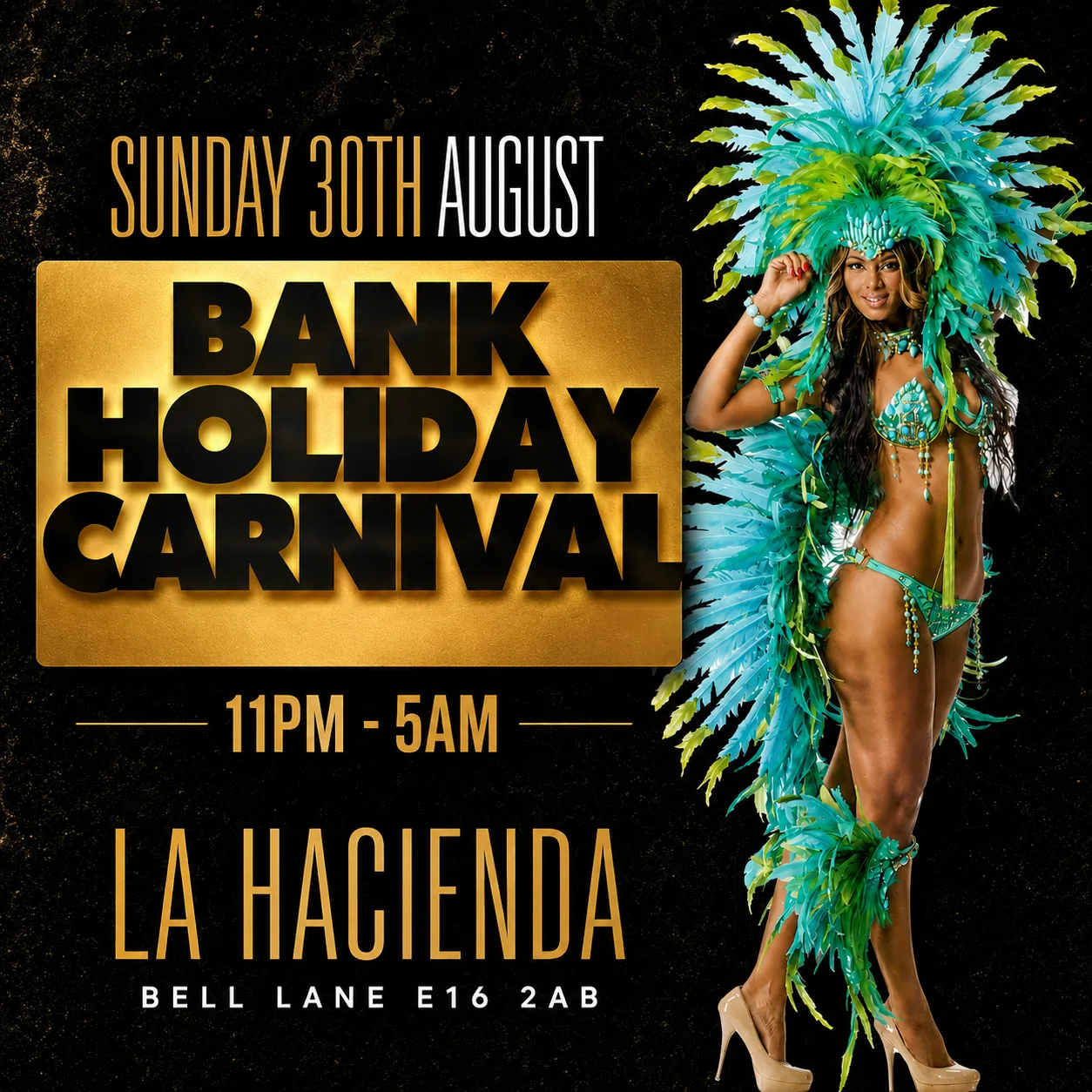 CARNIVAL BANK HOLIDAY SUNDAY( SUNDAY 30TH AUGUST ) at LA HACIENDA