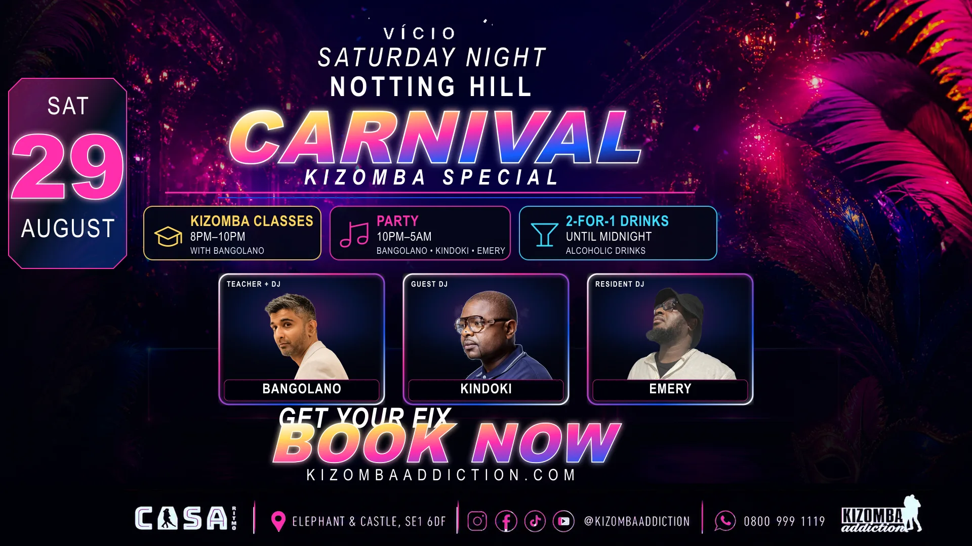 Vício — Notting Hill Carnival Edition | Saturday 29 August | Until 5AM at Casa Ritmo