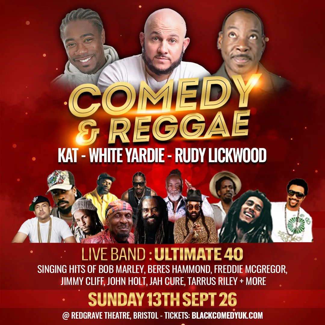 BRISTOL: COMEDY & REGGAE