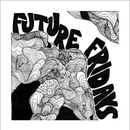FUTURE FRIDAY