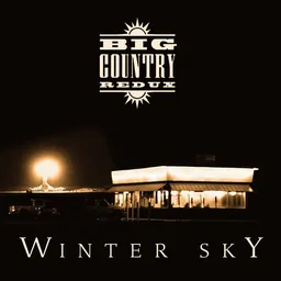 Big Country Redux