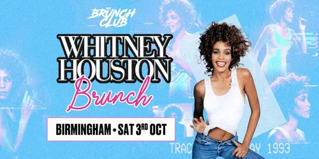 WHITNEY HOUSTON BOTTOMLESS BRUNCH