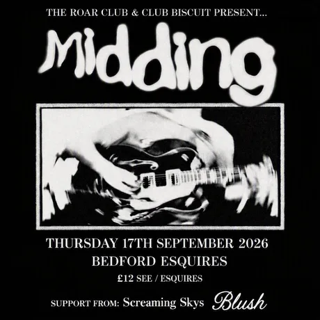 Midding + Screaming Skys + Blush