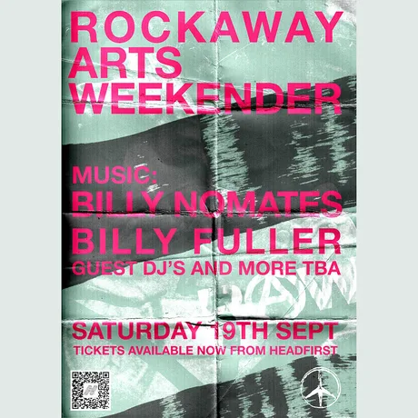 Billy Fuller + Billy Nomates at Rockaway Arts Weekend - Early Bird Tickets