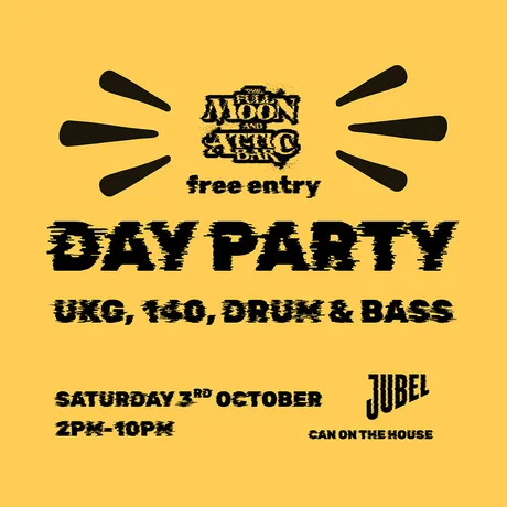Full Moon Day Party: UKG, 140, DRUM & BASS Tickets