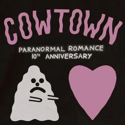 Cowtown - Paranormal Romance 10th Anniversary
