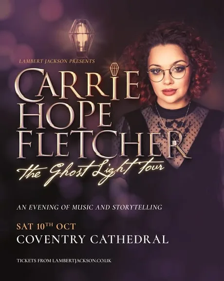 Carrie Hope Fletcher: The Ghost Light Tour