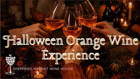 Halloween Orange Wine Experience at Shepherd Market Wine House