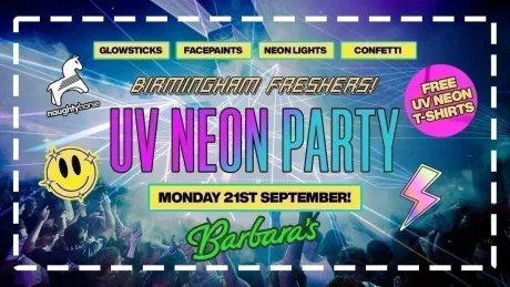 Birmingham Freshers UV NEON Party - 2 Venue Takeover