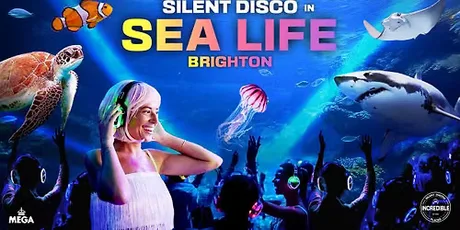 Silent Disco inside SEA LIFE Brighton - ON SALE NOW!