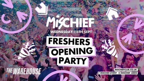 Mischief | SOLD OUT | Freshers Opening Party