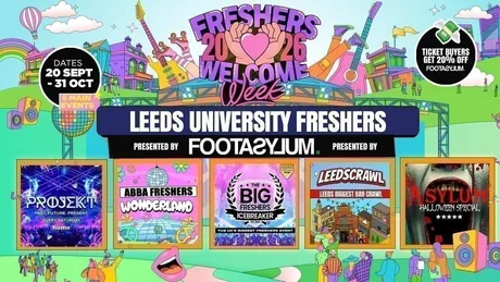 ⚠️SALE 20% OFF - Leeds Freshers Welcome Week 2026 🎓 - Presented by FOOTASYLUM - UK Largest Freshers Events- Sold Out 10 Years Running 🏆