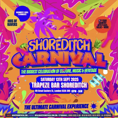 SHOREDITCH CARNIVAL - Shoreditch's LITTEST Carnival Party