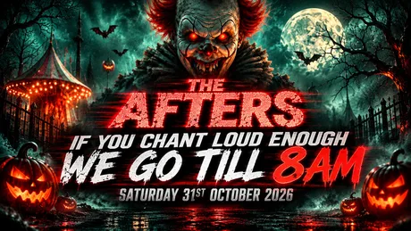 If you chant loud enough, WE GO TILL 8AM - Halloween Afters