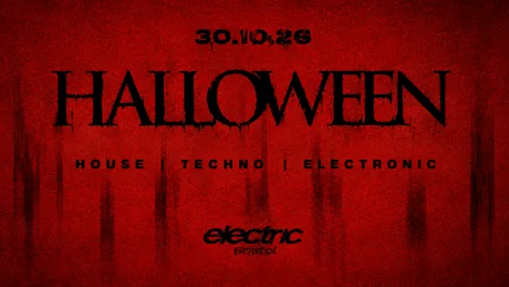 HALLOWEEN FRIDAY AT ELECTRIC BRISTOL 🎃