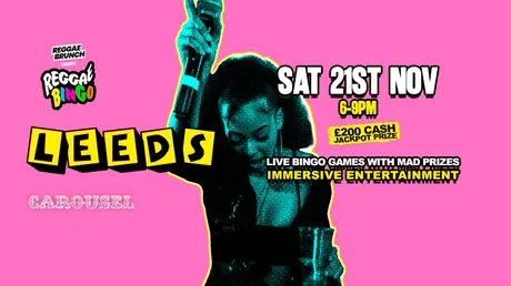 Reggae Bingo - Leeds - Sat 21st Nov