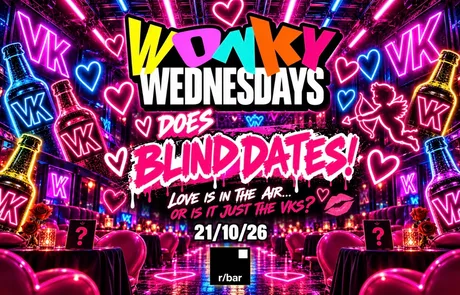 ✭ WonKy Wednesday's ✭ .. Does Blind Dates! ✭ 21/10/26 ✭ @ R/Bar