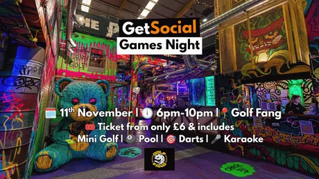 GetSocial Games Night | Meet New People & Make Friends (20s–40s) ⛳️