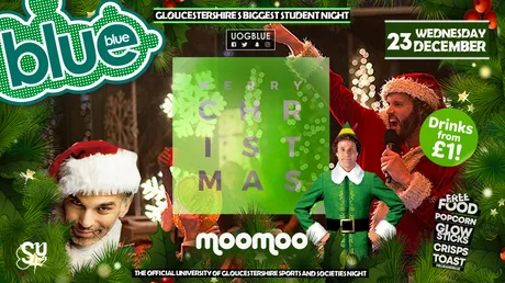 Blue & Blue | 🎄CHRISTMAS PARTY🎄GLOUCESTERSHIRE'S BIGGEST WEEK NIGHT 💙🩵 £1 Drinks ALL NIGHT!