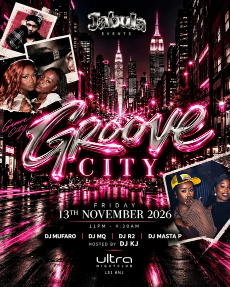 JABULA: GROOVE CITY l 13TH NOV l AMAPIANO, AFROBEATS, DANCEHALL