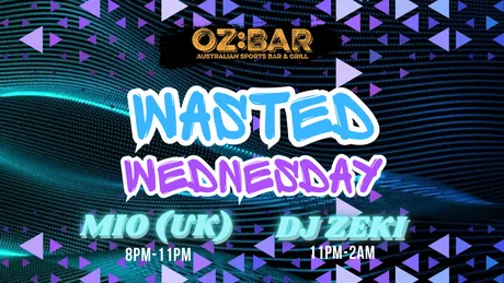 WASTED Wednesdays | OZ:BAR | 04.11.26